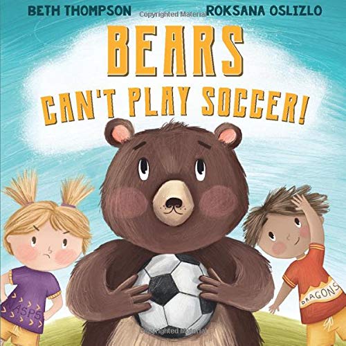 Bears Cant Play Soccer