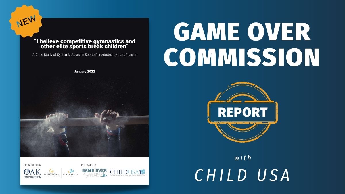 Cover page of report from CHILD USA next to text that says "Game Over Commission Report with Child USA"
